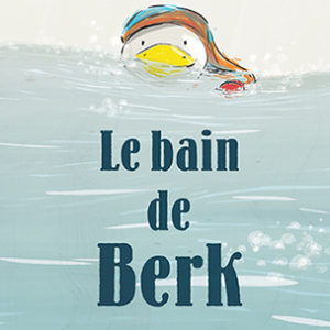 9782211229104-berk-et-le-mange-doudous---tome-2---le-bain-de-berk