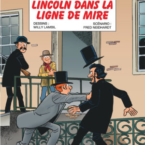 9782808507660-les-tuniques-bleues------lincoln-dans-la-ligne-de-mire---tome-69