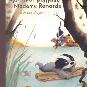 9782205215632-monsieur-blaireau-et-madame-renarde------quelle-equipe----tome-3