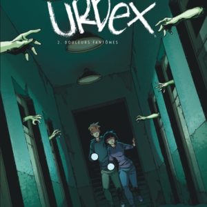 9782808203616-urbex------douleurs-fantomes---tome-2