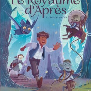 9782808214735-le-royaume-dapres-------le-bois-des-maudits---tome-2
