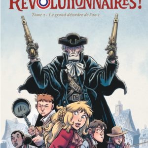 9782808206402-revolutionnaires--------le-grand-desordre-de-lan-1---tome-2