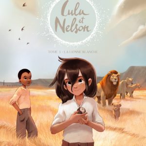 9782302095274-lulu-et-nelson-t03---la-lionne-blanche---tome-3