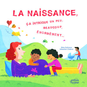9782352634812-la-naissance-ca-intrigue-un-peu-beaucoup-enormement