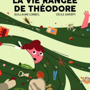 9782897772048-la-vie-rangee-de-theodore