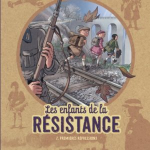 9782803636334-les-enfants-de-la-resistance------premieres-repressions---tome-2