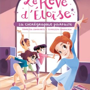 9782215188032-le-reve-deloise---la-choregraphie-parfaite