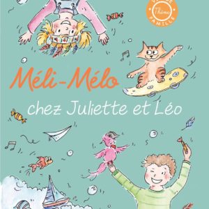9782960242270-meli-melo-chez-juliette-et-leo