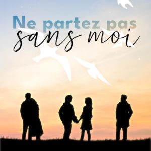 9791040587910-ne-partez-pas-sans-moi