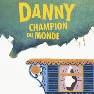 5060924434843-danny-champion-du-monde