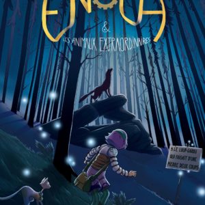 9791092111910-enola-et-les-animaux-extraordinaires------le-loup-garou-qui-faisait-dune-pierre-deux-coups---tome-5